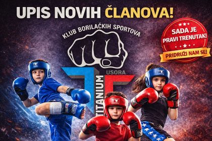 Upis novih članova – Klub borilačkih sportova TITANIUM