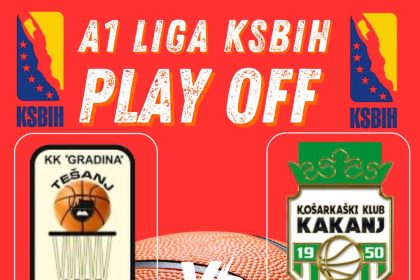 A1 LIGA KSBIH PLAY OFF: KK GRADINA TEŠANJ vs KK KAKANJ